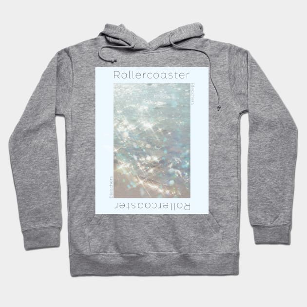 Rollercoaster by Bleachers x The Summer I Turned Pretty Hoodie by coolsummer